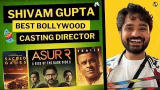 Shivam Gupta l Bollywood Best Casting Director l Film Audition l OTT Audition l Web Series Audition