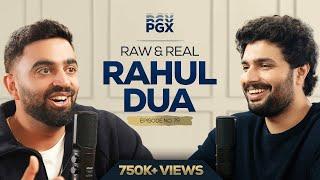 Prakhar Gupta x Rahul Dua | PGX #79 @TheRahulDua