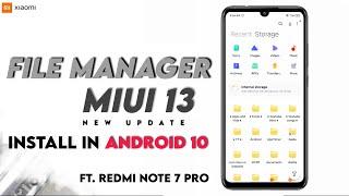 Install Miui 13 File Manager in Android 10 