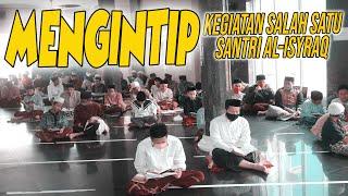 "MENGINTIP" Kegiatan Salah Satu Santri AL-ISYRAQ