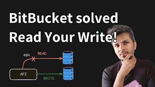 How BitBucket reduced master database load by 50% and also solved Read your Write consistency
