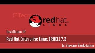 How to install Redhat Enterprise Linux 7.3  [RHEL-7] in VMware Workstation