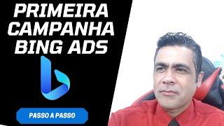 COMO ANUNCIAR NO BING ADS como Afiliado ( Campanha no Bing Ads Passo a Passo)