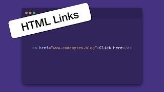 How To Create Links In HTML Using The Anchor Tag | HTML Tutorial For Beginners