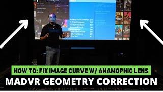 HOW TO - Fix Barrel Distortion on Anamorphic Lens- MadVR Geometry Correction - San Jose, CA