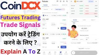 How To Use CoinDCX App Futures Trade Signals Option | Beginners Trading Guide CoinDCX Trade Signals