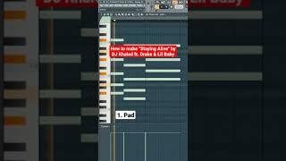 How to make "Staying Alive" by DJ Khaled ft. Drake & Lil Baby in FL Studio