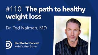 Satiety: the path to healthy weight loss — Diet Doctor Podcast