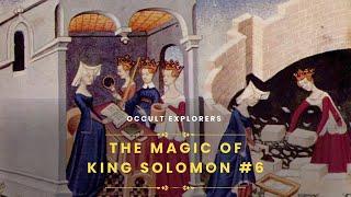 Occult Explorers: The Magic of King Solomon #6