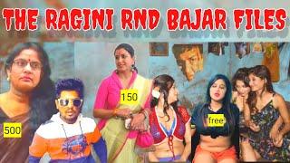 The Ragini R Bazar files by istekhar sk full #raginitiwari