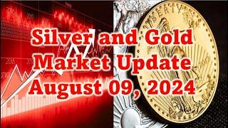 Silver and Gold Market Update - August 9, 2024