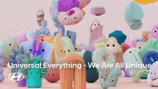 Hyundai × Universal Everything | We Are All Unique