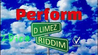 2Dice - Perform (D Limez Riddim) {Grenada 2024 Soca}