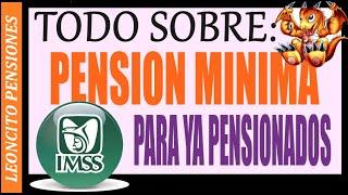 N2-IMSS: "PENSIÒN MÌNIMA PARA YA PENSIONADOS" !!!️️ #pension #adultosmayores #pagos #méxico