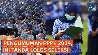 Jadwal Pengumuman Kelulusan PPPK 2024, Ini Tanda Peserta Lolos Seleksi