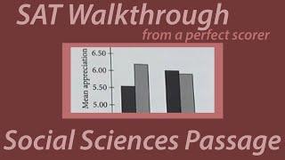 SAT Social Sciences passage FULL WALKTHROUGH from a 1600 scorer