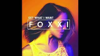 Foxxi - Get What I Want (from Netflix's "Tall Girl" Original Movie)