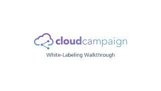 Cloud Campaign White Labeling Feature Quick Walkthrough | Social Media Management that Scales