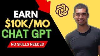 3 Simple Ways To Make 10K Per Month Using ChatGPT AI (UNREAL)