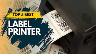 Best Label Printer 2024  Top 5 Best Label Printer for Small Business