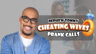 Newphew Tommy Compilations Cheating Wives Pranks Calls (1 HOUR)