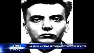 Ian Brady may have revealed grave of Keith Bennett