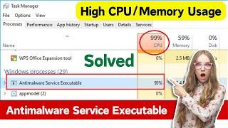 Fix Antimalware Service Executable High Memory / CPU Usage | Disable Antimalware Service Executable