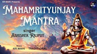 Mahamrityunjay Mantra | Shiva Mantra | Om Chanting | Abhishek Rajput | MRD