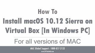 How to Install Mac OS 10.12 Sierra on Virtual Box in Windows PC