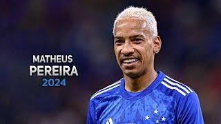 Matheus Pereira 2024 ● Cruzeiro ► Amazing Skills, Goals & Assists | HD