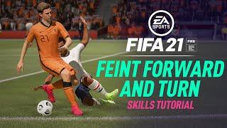 FIFA 21 New Skills Tutorial | Feint Forward And Turn