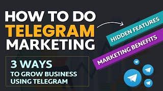 How to do Telegram Marketing | Telegram Marketing Strategy 2022 | How o grow telegram channel