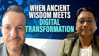 When Ancient Wisdom Meets Modern Digital Transformation