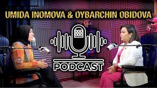 Oybarchin ObIdova bilan podcast "Erni ayolga bo'lgan munosabati"