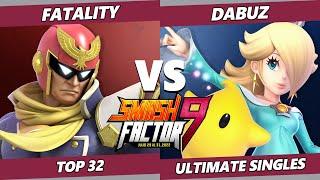 Smash Factor 9 - Fatality (Captain Falcon) Vs. Dabuz (Rosalina) SSBU Ultimate Tournament