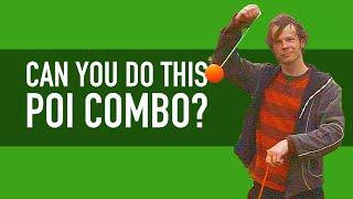 Can You Do This Beginner Poi Combo? (Beginner Poi Choreography)