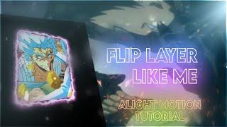 Flip Layer Like Me | Alight Motion Tutorial | #fyp #trending