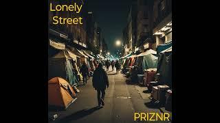 Lonely Street by PRIZNR