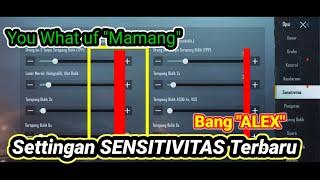 Settingan SENSITIVITAS Terbaru BANG ALEX Season TerBuriek || PUBG MOBILE