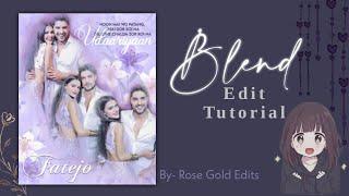 Picsart blend edit tutorial || Editing tutorial for Fanpage || Couple blend edit • Rose Gold Edits