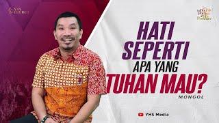 HATI SEPERTI APA YANG TUHAN MAU? IBADAH ONLINE GEREJA YHS | MONGOL - 09 JUNI 2024