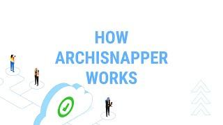 How ArchiSnapper works