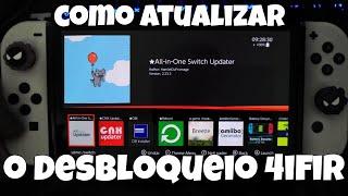 COMO ATUALIZAR O DESBLOQUEIO (4IFIR) PELO NINTENDO SWITCH + APLICATIVO MOD CD