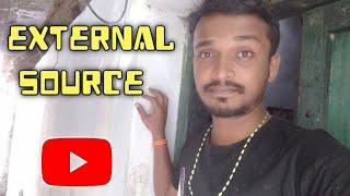 YouTube External Source Explain In Tamil  Selva Tech