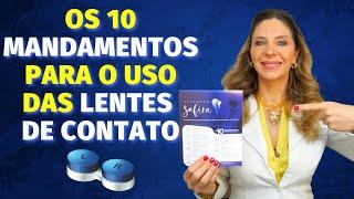 Como Usar Lentes De Contato Corretamente - Os 10 Mandamentos