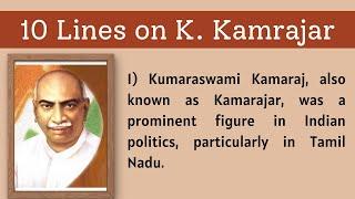 10 Lines on Kamrajar | 10 Lines essay on K. Kamrajar in English | short essay on Kamrajar| Biography