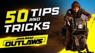 Star Wars Outlaws - Ultimate Beginners Guide - Top 50 Tips & Tricks - Best Gear - Essential Tips