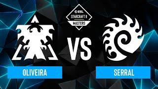 Oliveira vs. Serral - ESL SC2 Masters: Spring 2024 Finals - Semifinals