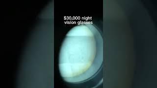 $30,000 night vision goggles compared to your eyes! #shorts