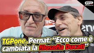 TGpone Mugello, Pernat: "Ecco come è cambiata la filosofia Ducati"